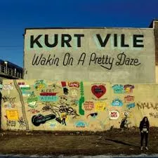Wakin On A Pretty Daze - Kurt Vile