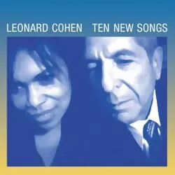 Ten New Songs - Leonard Cohen