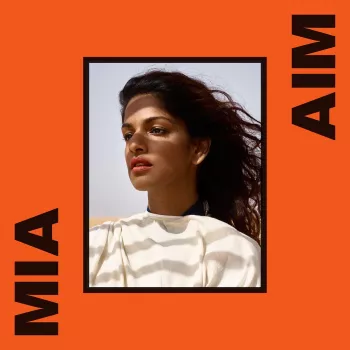 AIM - M.I.A.