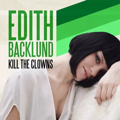 Kill the Clowns - Edith Backlund