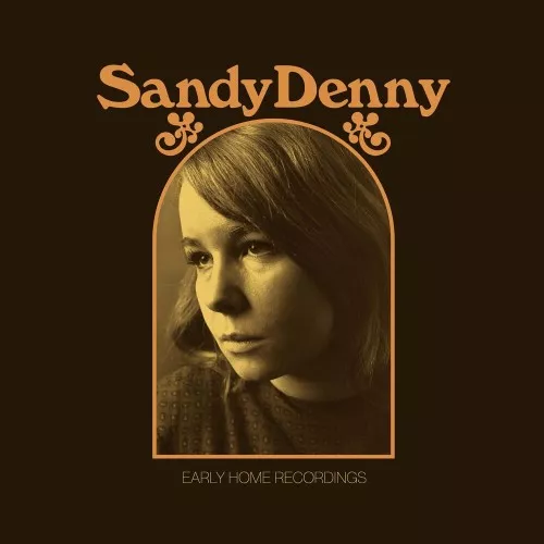 The Early Home Recordings - Sandy Denny