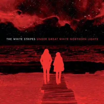 Under great white northern lights - The White Stripes