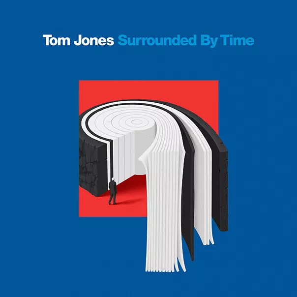 Surrounded by Time - Tom Jones
