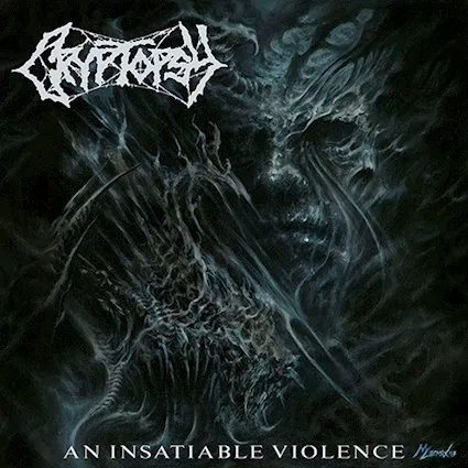 An Insatiable Violence - Cryptopsy