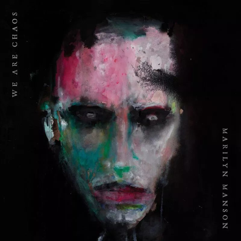 We Are Chaos - Marilyn Manson