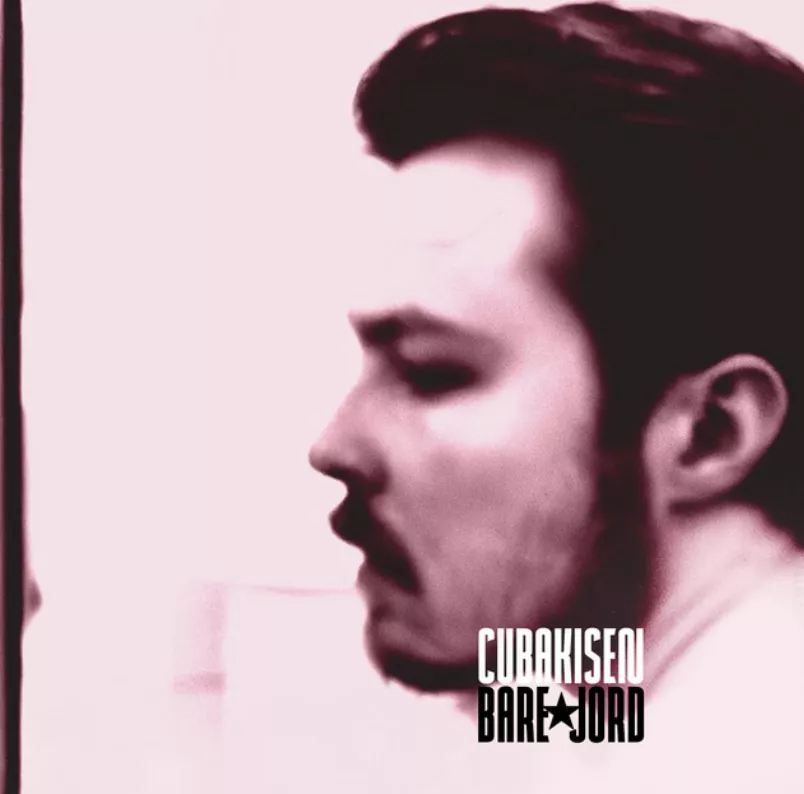 Bare Jord - Cubakisen
