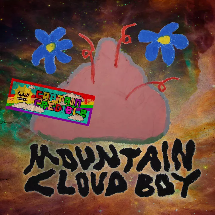 Mountain Cloud Boy - Captain Credible