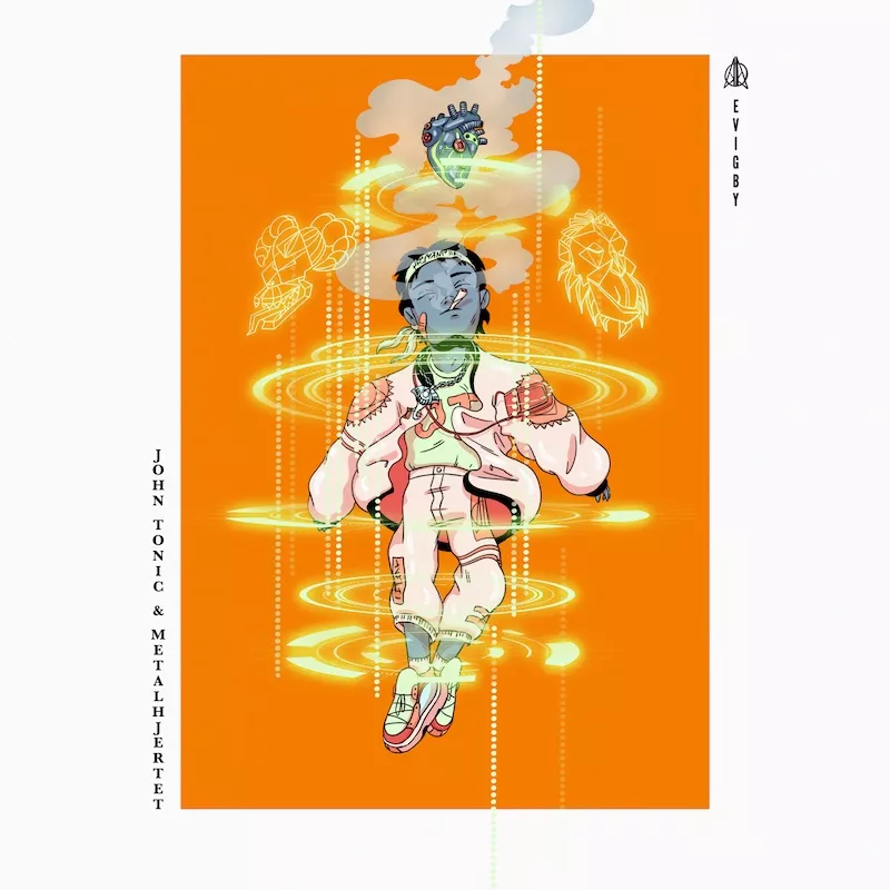 John Tonic & Metalhjertet - Evigby