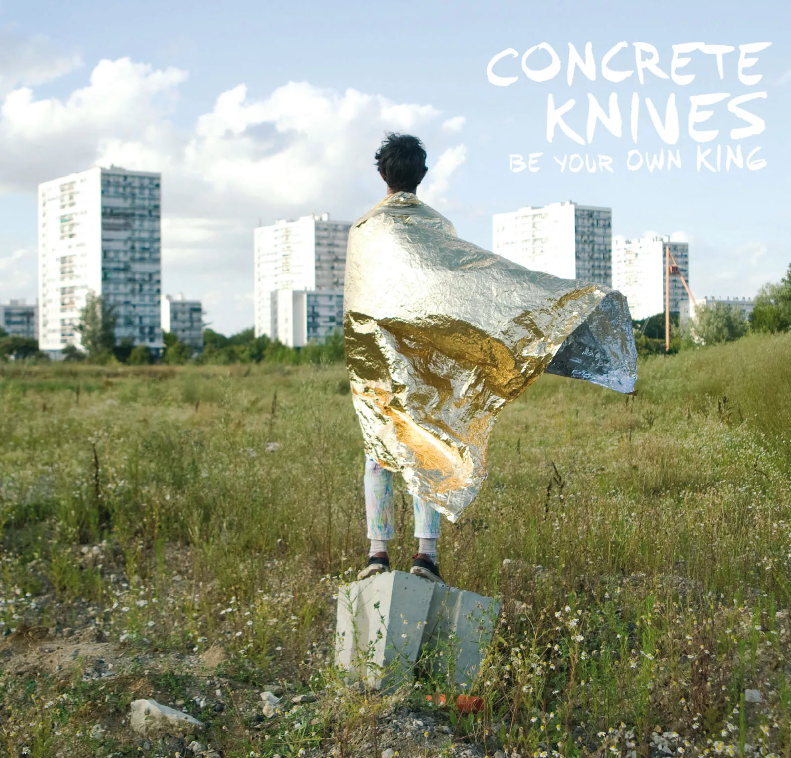 Be Your Own King - Concrete Knives