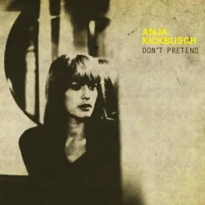Don’t Pretend - Anja Kickbusch