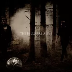 The Hills Are Alive - The Hills Are Alive