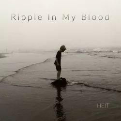 Ripple in My Blood - Heit