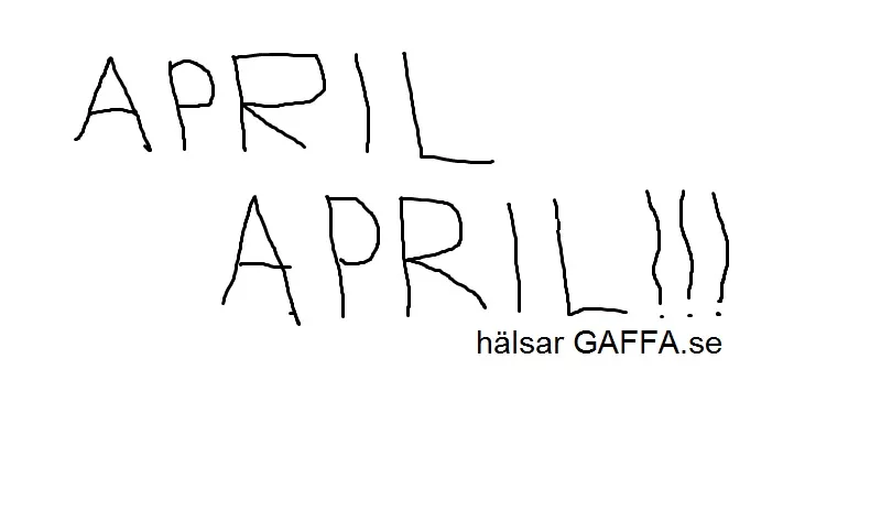APRIL APRIL DIN DUMMA SILL!!!