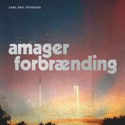 Amager Forbrænding - Carl Emil Petersen