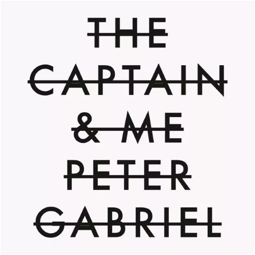 Peter Gabriel - The Captain & Me