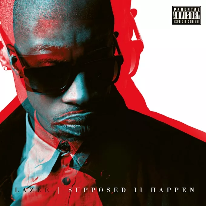 Supposed II Happen - Lazee