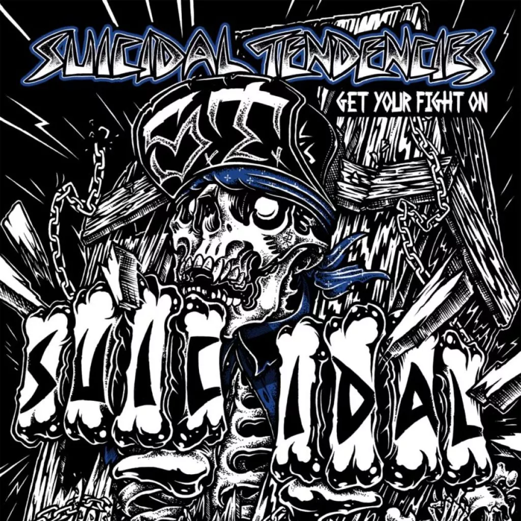 Get Your Fight On! - Suicidal Tendencies