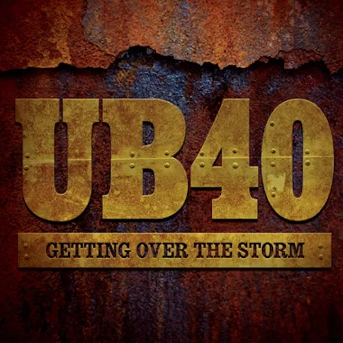 Getting Over The Storm - UB40
