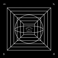 Reptile Youth - Reptile Youth