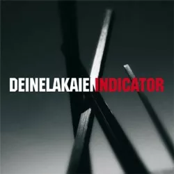 Indicator - Deine Lakaien