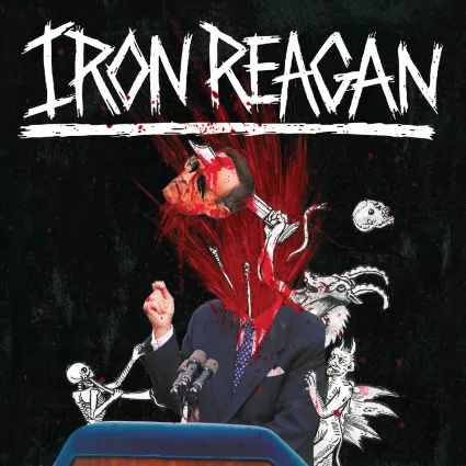 The Tyranny Of Will - Iron Reagan