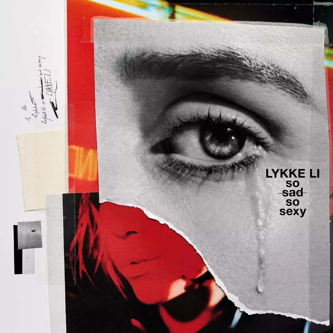 So Sad So Sexy  - Lykke Li