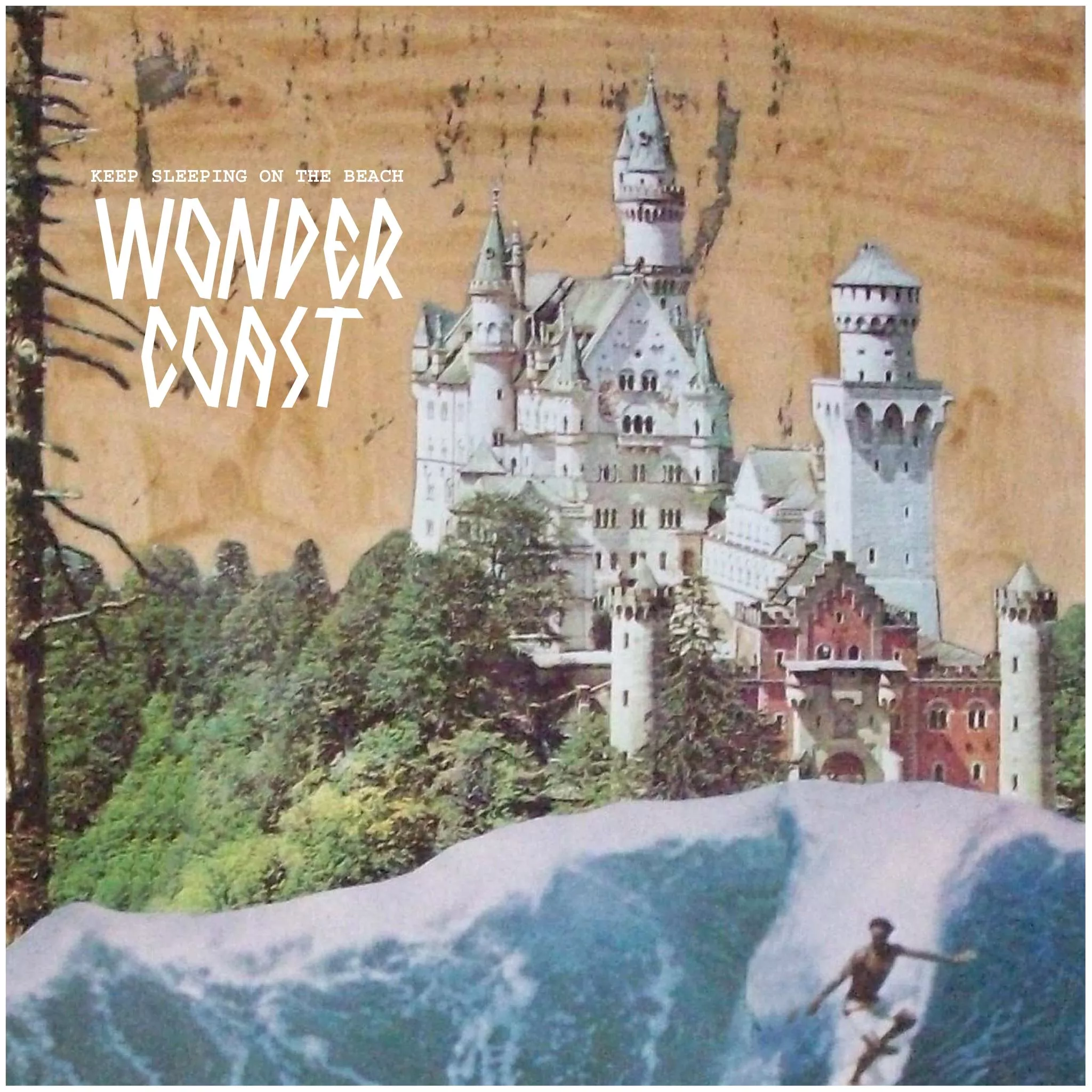 Keep Sleeping On The Beach - Wonder Coast 