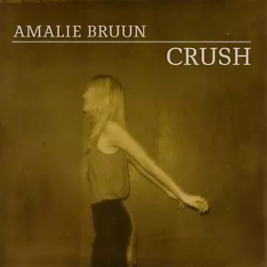 Crush - Amalie Bruun