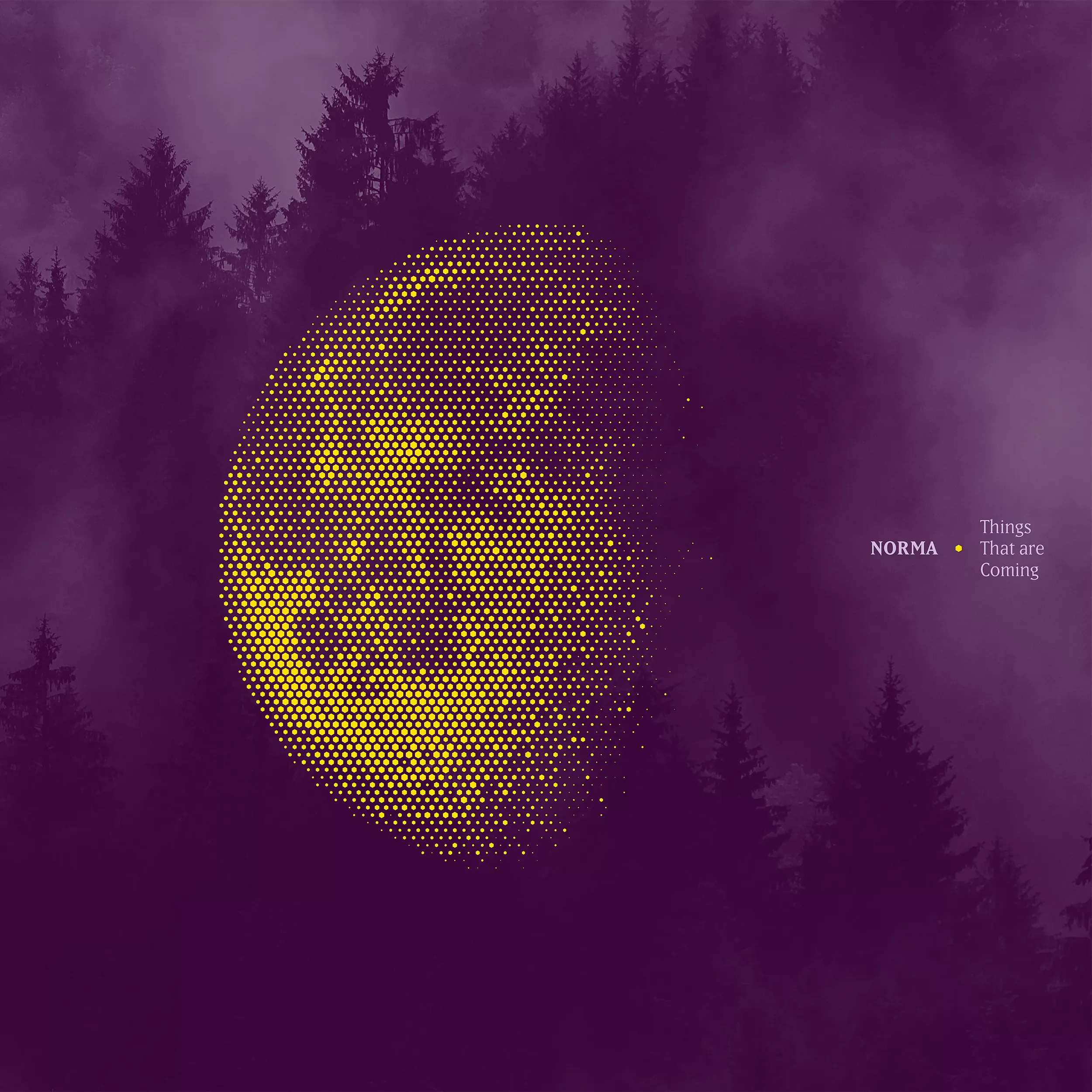 Things That Are Coming - Norma