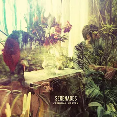 Criminal Heaven - Serenades