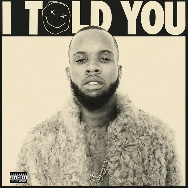 I Told You  - Tory Lanez 