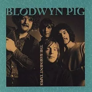 The Basement Tapes - Blodwyn Pig
