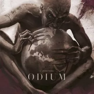 Odium - I Am Hunger