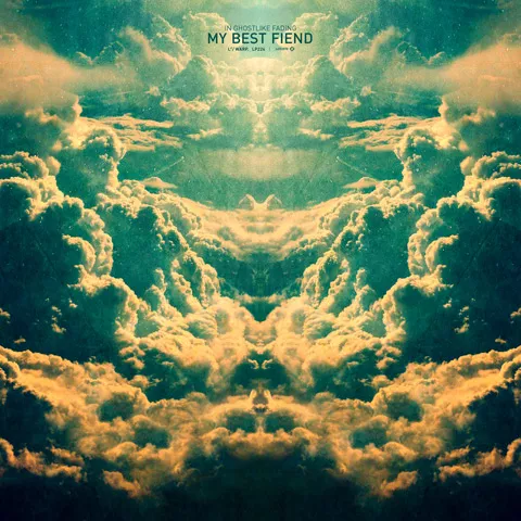In Ghostlike Fading - My Best Fiend