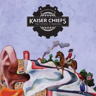The Future is Medieval - Kaiser Chiefs