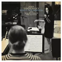White Wilderness - John Vanderslice & The Magik Magik Orchestra