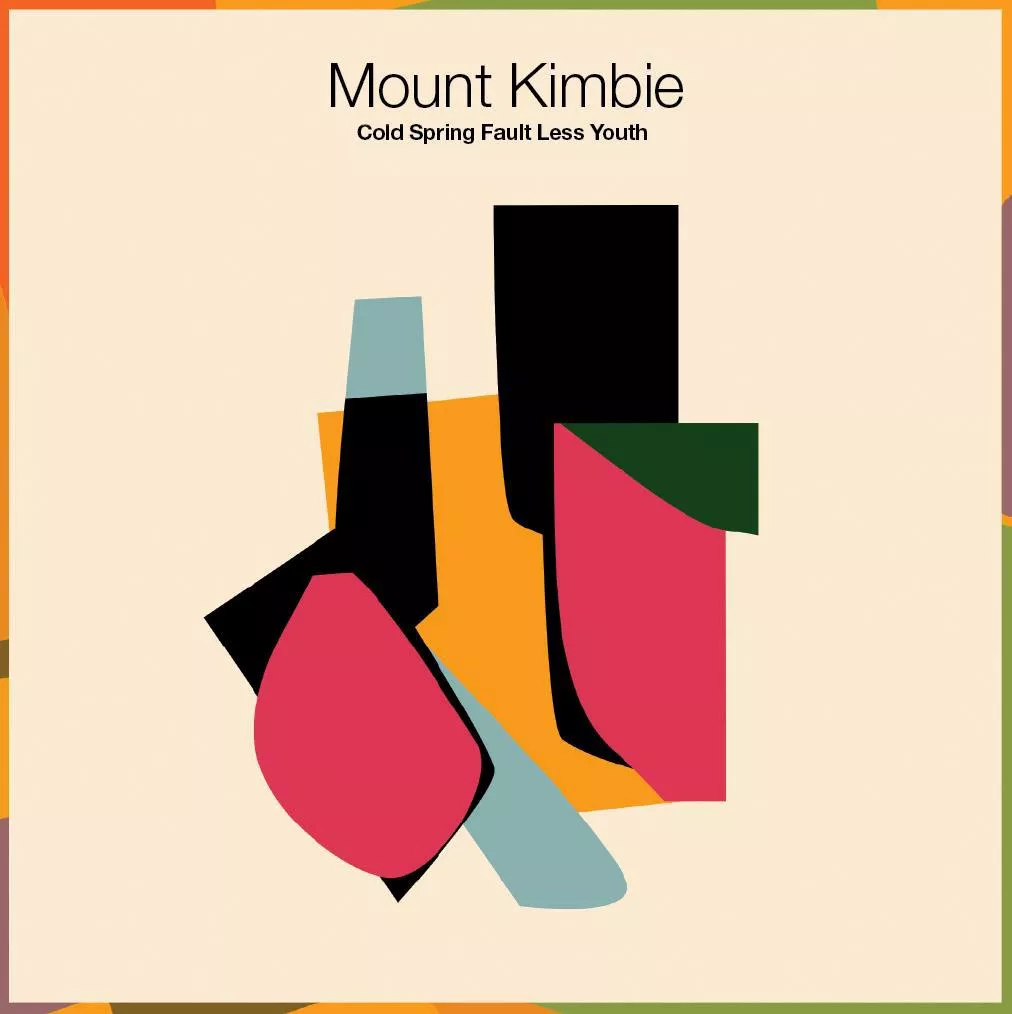 Cold Spring Fault Less Youth - Mount Kimbie