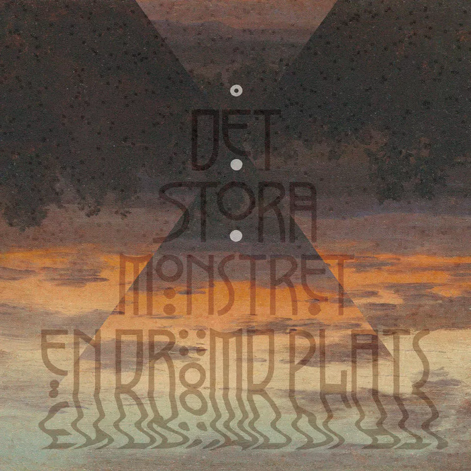 En Drömd Plats - Det Stora Monstret