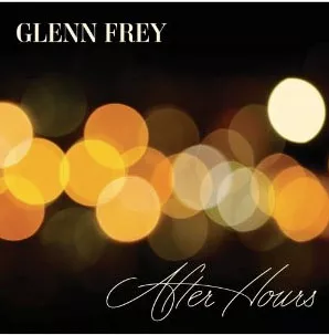 After Hours - Glenn Frey