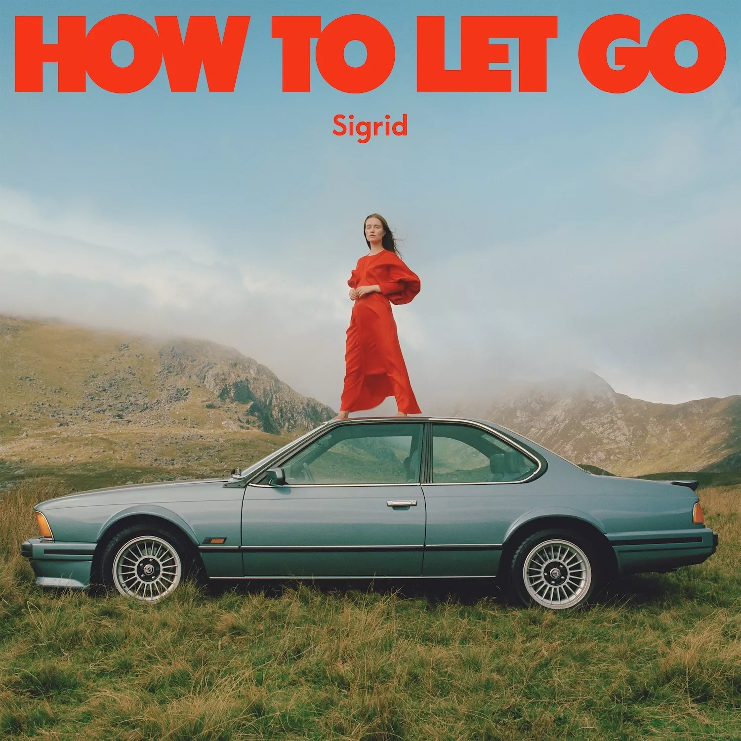 How to Let Go - Sigrid