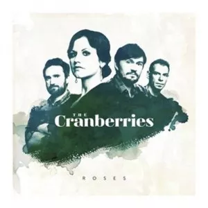 Roses - The Cranberries