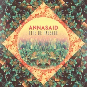 Rite De Passage - Annasaid