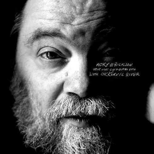 True Love Cast Out All Evil - Roky Erickson With Okkervil River
