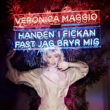 Handen i Fickan Fast Jeg Bryr Mig - Veronica Maggio