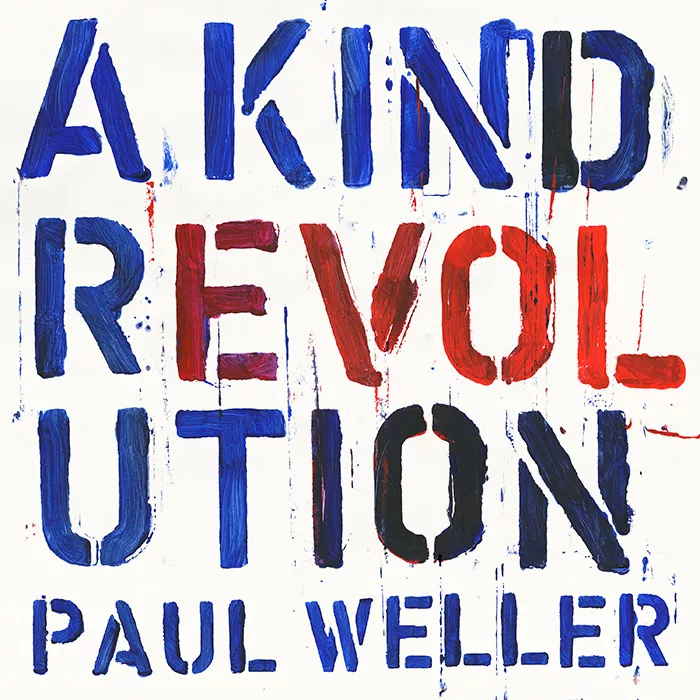 A Kind Revolution - Paul Weller