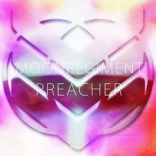 Preacher - Moon Regiment feat. Nyree