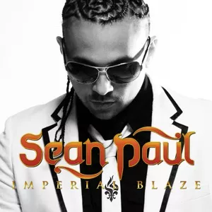 Imperial Blaze - Sean Paul