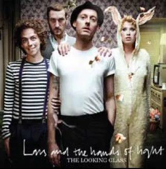 The Looking Glass - Lars & The Hands Of Light