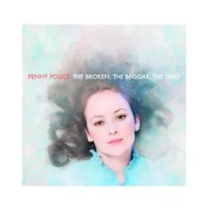 The Broken, The Beggar, The Thief - Penny Police