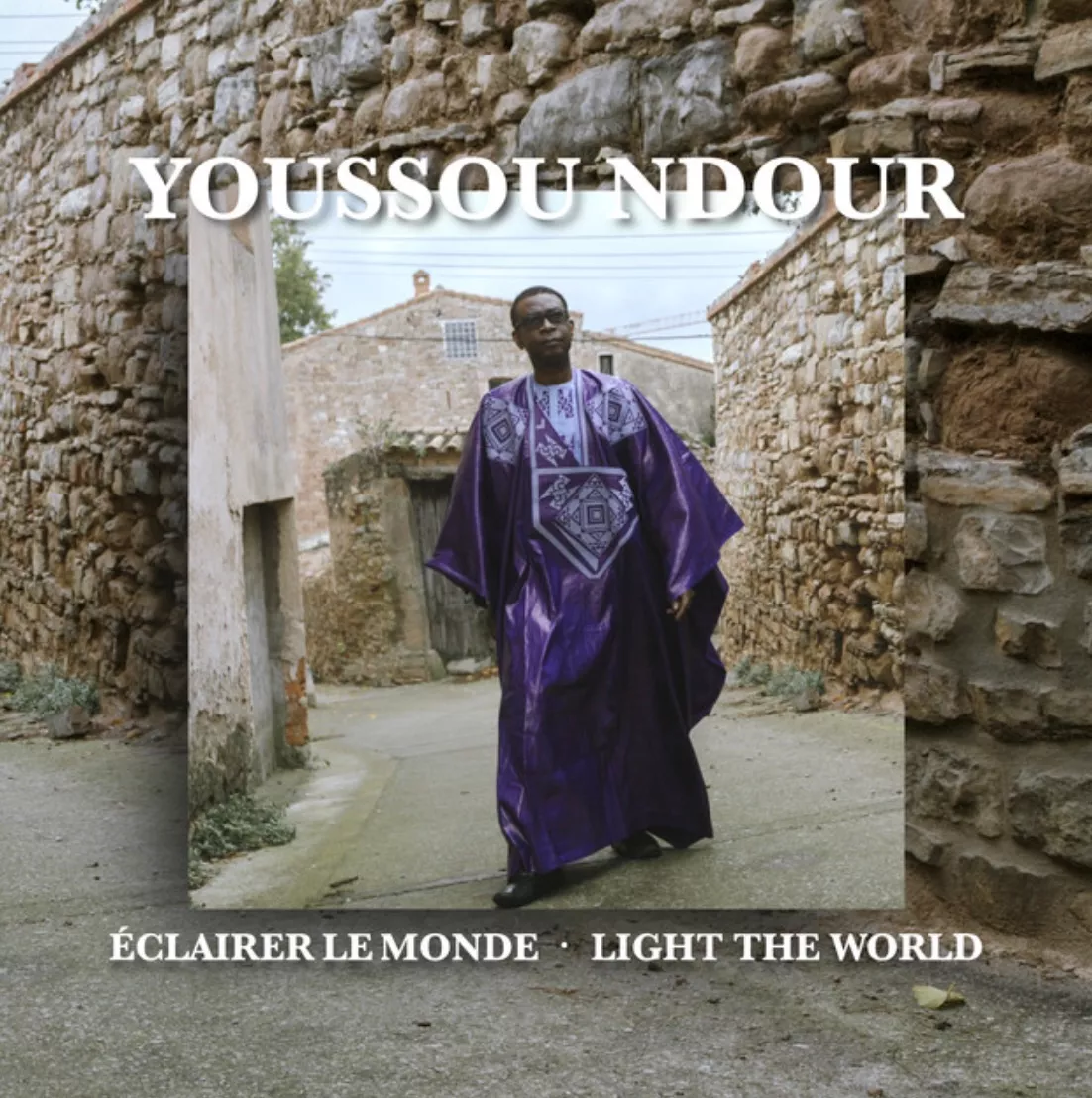 Éclairer le Monde – Light the World - Youssou N' Dour